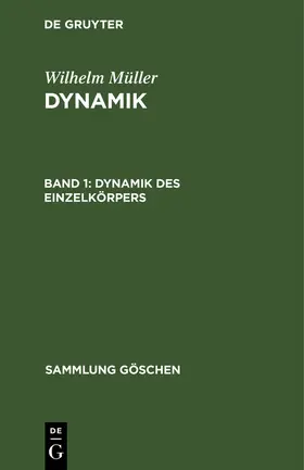 Müller |  Dynamik des Einzelkörpers | Buch |  Sack Fachmedien