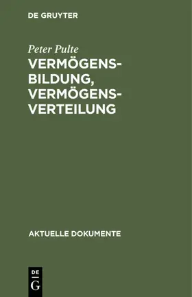 Pulte |  Vermögensbildung, Vermögensverteilung | Buch |  Sack Fachmedien