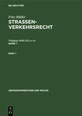 Möhl / Rüth / Full |  Fritz Müller: Straßenverkehrsrecht. Band 1 | Buch |  Sack Fachmedien