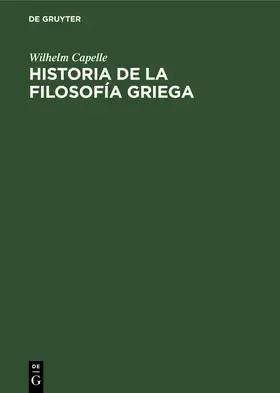 Historia de la filosofía griega | Buch | 978-3-11-230747-2 | www2.sack.de