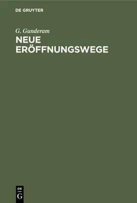 Gunderam |  Neue Eröffnungswege | Buch |  Sack Fachmedien