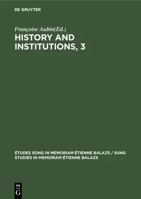 Degruyter |  History and Institutions, 3 | Buch |  Sack Fachmedien