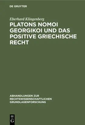 Klingenberg | Platons Nomoi georgikoi und das positive griechische Recht | Buch | 978-3-11-231105-9 | sack.de