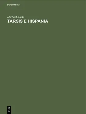 Koch |  Tars¿is¿ e Hispania | Buch |  Sack Fachmedien