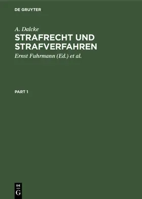 Dalcke / Fuhrmann / Schäfer |  Strafrecht und Strafverfahren | eBook | Sack Fachmedien