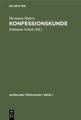 Mulert / Schott |  Konfessionskunde | eBook | Sack Fachmedien
