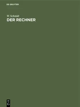 Schmidt |  Der Rechner | eBook | Sack Fachmedien