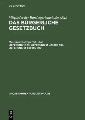 Krohn / Mezger |  Lieferung §§ 433 bis 534. Lieferung §§ 688 bis 700 | Buch |  Sack Fachmedien