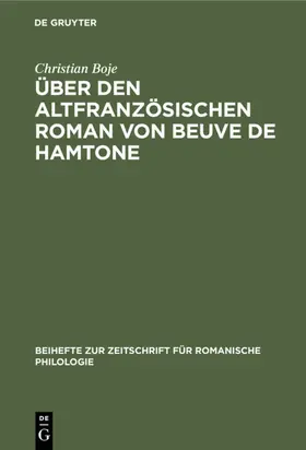 Boje | Über den altfranzösischen Roman von Beuve de Hamtone | E-Book | sack.de