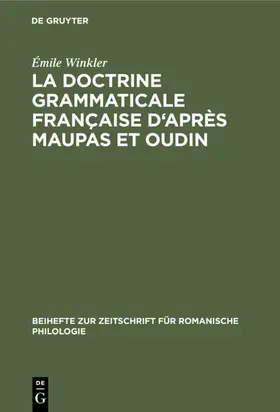 Winkler |  La doctrine grammaticale française d'après Maupas et Oudin | Buch |  Sack Fachmedien