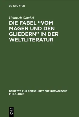 Gombel |  Die Fabel "Vom Magen und den Gliedern" in der Weltliteratur | Buch |  Sack Fachmedien