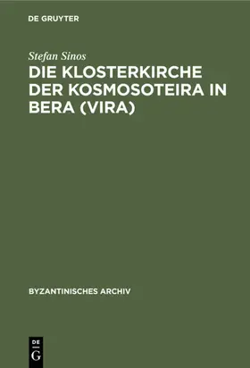 Sinos | Die Klosterkirche der Kosmosoteira in Bera (Vira) | E-Book | sack.de