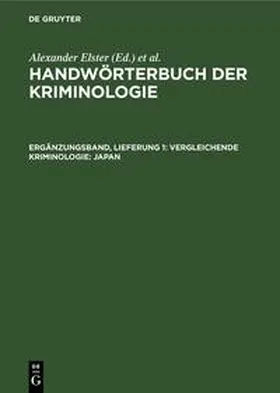 Sieverts / Elster / Schneider |  Vergleichende Kriminologie: Japan | Buch |  Sack Fachmedien