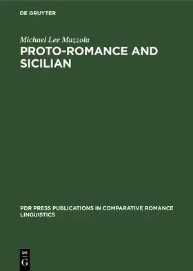 Mazzola |  Proto-Romance and Sicilian | Buch |  Sack Fachmedien