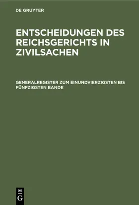  Generalregister zum einundvierzigsten bis fünfzigsten Bande | eBook | Sack Fachmedien
