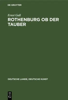 Gall |  Rothenburg ob der Tauber | eBook | Sack Fachmedien