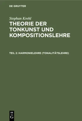 Krehl |  Harmonielehre (Tonalitätslehre) | eBook | Sack Fachmedien