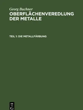 Buchner |  Die Metallfärbung | eBook | Sack Fachmedien