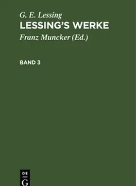 Lessing / Muncker |  Lessing's Werke, Band 3, Lessing's Werke Band 3 | Buch |  Sack Fachmedien