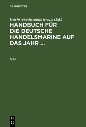 Reichsverkehrsministerium | 1932 | Buch | 978-3-11-234347-0 | www2.sack.de