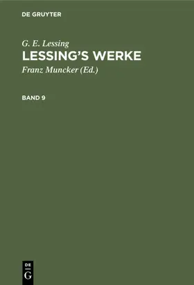 Muncker / Lessing | G. E. Lessing: Lessing’s Werke. Band 9 | E-Book | sack.de