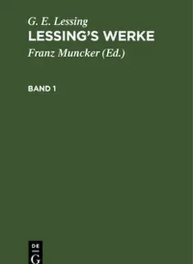 Lessing / Muncker |  Lessing's Werke, Band 1, Lessing's Werke Band 1 | Buch |  Sack Fachmedien