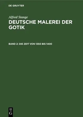 Stange |  Die Zeit von 1350 bis 1400 | Buch |  Sack Fachmedien