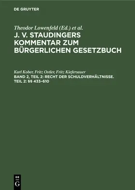 Kober / Kiefersauer / Ostler |  Recht der Schuldverhältnisse. Teil 2: §§ 433¿610 | Buch |  Sack Fachmedien