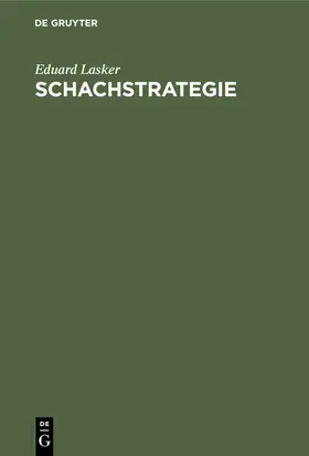 Lasker |  Schachstrategie | eBook | Sack Fachmedien