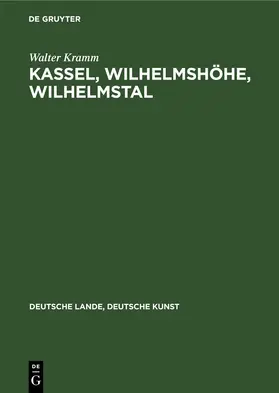 Kramm |  Kassel, Wilhelmshöhe, Wilhelmstal | eBook | Sack Fachmedien
