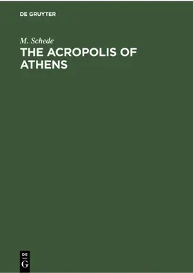Schede |  The Acropolis of Athens | eBook | Sack Fachmedien