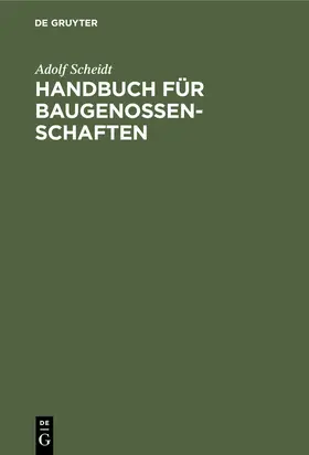 Scheidt |  Handbuch für Baugenossenschaften | eBook | Sack Fachmedien
