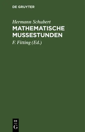 Schubert / Fitting |  Mathematische Mußestunden | Buch |  Sack Fachmedien