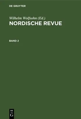 Wolfsohn |  Nordische Revue. Band 2 | eBook | Sack Fachmedien