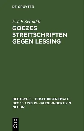 Schmidt | Goezes Streitschriften gegen Lessing | E-Book | sack.de