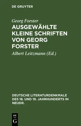 Forster / Leitzmann |  Ausgewählte kleine Schriften von Georg Forster | Buch |  Sack Fachmedien