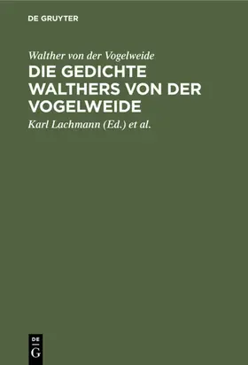 Vogelweide / Lachmann / Kraus |  Die Gedichte Walthers von der Vogelweide | eBook | Sack Fachmedien