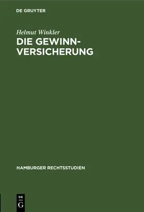 Winkler |  Die Gewinnversicherung | Buch |  Sack Fachmedien