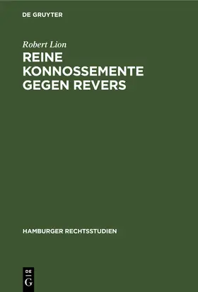 Lion |  Reine Konnossemente gegen Revers | eBook | Sack Fachmedien