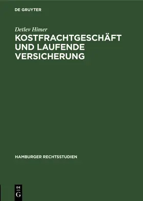 Himer |  Kostfrachtgeschäft und laufende Versicherung | Buch |  Sack Fachmedien