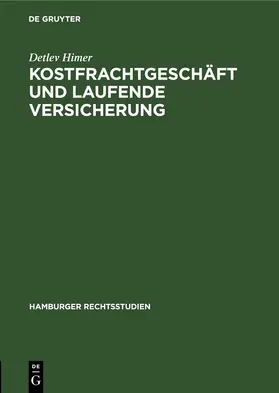 Himer |  Kostfrachtgeschäft und laufende Versicherung | eBook | Sack Fachmedien