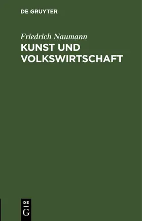 Naumann |  Kunst und Volkswirtschaft | eBook | Sack Fachmedien