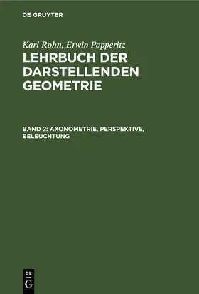 Rohn / Papperitz |  Axonometrie, Perspektive, Beleuchtung | eBook | Sack Fachmedien