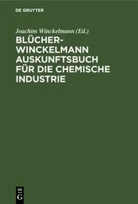 Winckelmann |  Blücher-Winckelmann Auskunftsbuch für die chemische Industrie | Buch |  Sack Fachmedien