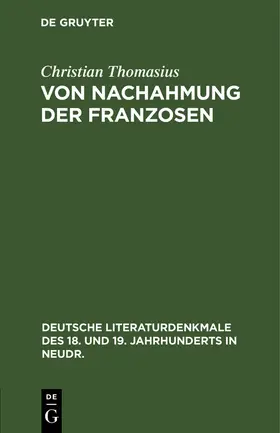 Thomasius |  Von Nachahmung der Franzosen | Buch |  Sack Fachmedien