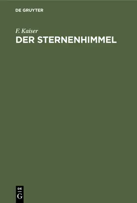 Kaiser |  Der Sternenhimmel | Buch |  Sack Fachmedien