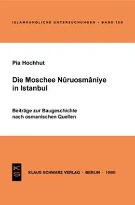 Hochhut |  Die Moschee Nuruosmânîye in Istanbul | eBook | Sack Fachmedien