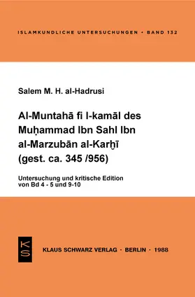 al-Hadrusi |  Al-Muntaha fi l-kamal des Muhammad Ibn Sahl Ibn al-Marzuban al-Karhi (gest. ca. 345/956) | eBook | Sack Fachmedien