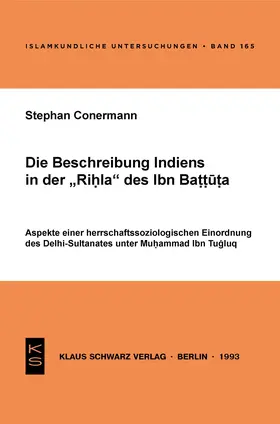 Conermann |  Die Beschreibung Indiens in der Rihla des Ibn Battuta | eBook | Sack Fachmedien