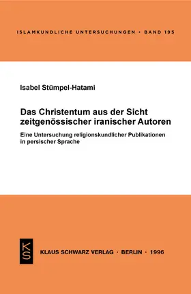 Stümpel-Hatami |  Das Christentum aus der Sicht zeitgenössischer iranischer Autoren | eBook | Sack Fachmedien